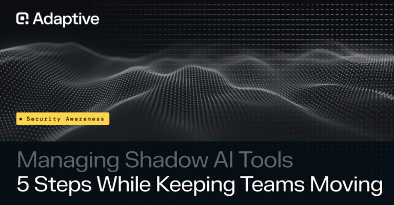 5 Steps to Managing Shadow AI Tools Without Slowing Down Employees