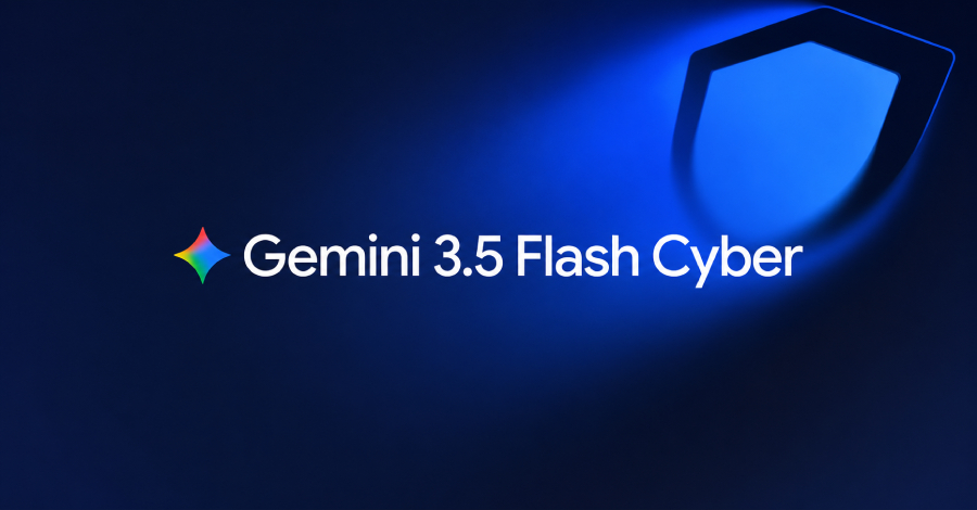 Google Launches Gemini 3.5 Flash Cyber AI to Find and Fix Software Vulnerabilities